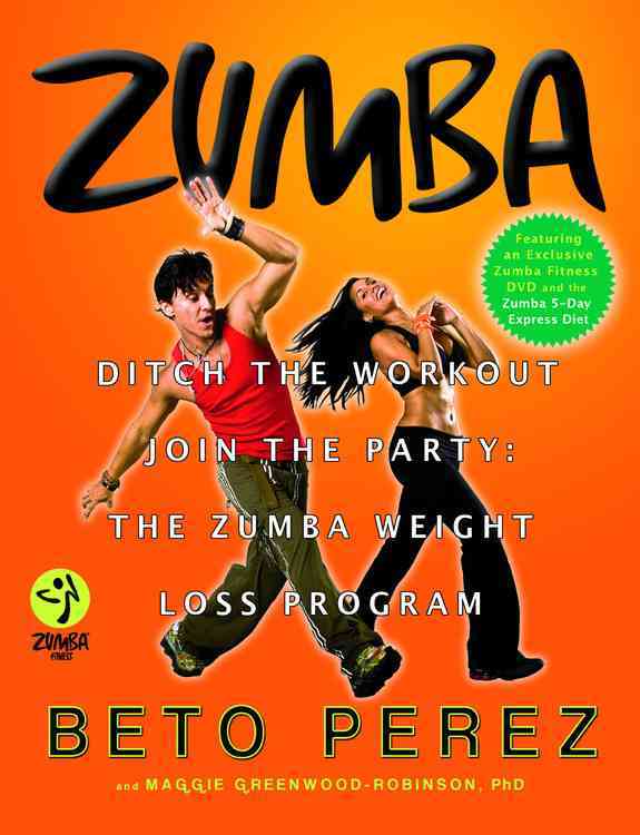 Zumba By Perez, Beto/ GreenwoodRobinson, Maggie